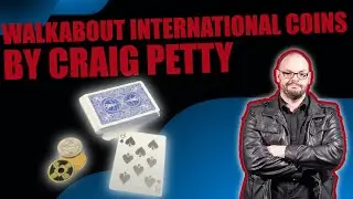 Walkabout International Coins by Craig Petty | Featured In The Mirage DVD Set