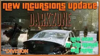 The Division Incursions Update 1.1 Gear Of The Nomad The Division DLC Gameplay Xbox One