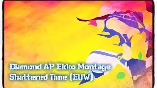Diamond Ekko Montage 2