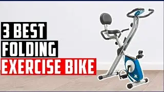 ✅Best Folding Exercise Bike For Space Savers &ndash; Top 3 Reviews
