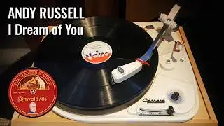 I Dream of You - Andy Russell, Mitchell Ayres and his Orchestra 1944 V Disc 337B