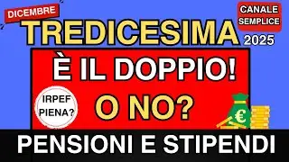 💰 TREDICESIMA 2025: QUANDO Arriva e QUANTO Prendi DAVVERO in Tasca (Netto vs Lordo)