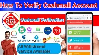 How To verify Cashmall Account in Pakistan \\ Cashmall Account Kesay use karain \\ P2P Buy sell 2023