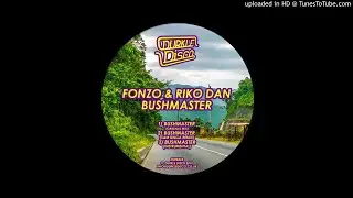 Fonzo & Riko Dan - Bushmaster