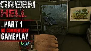 Green Hell Gameplay - Part 1 - Tutorial (Early Access)