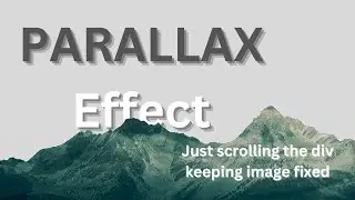 Scroll over background image using CSS | Parallax Effect