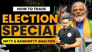 Election Result Special Trading Strategy || Market Analysis for 31 May | How To Trade this Dilemma ?