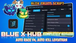 NEW BLUEX HUB SCRIPT &mdash; Keyless, Smooth & Undetectable!(Auto Leviathan, Auto Raid & Obs Haki Upgrade)