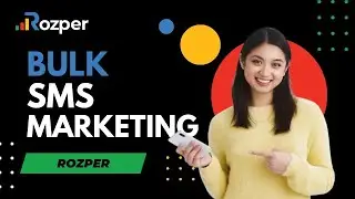 Unlock Success with Rozper's Bulk SMS Marketing