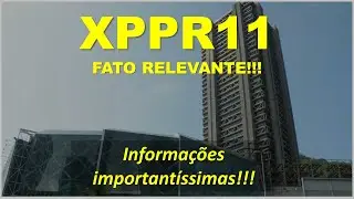 FII XPPR11 - Fato Relevante!!! 11/11/2022