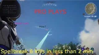 Spellbreak: 6 kills in less than 2 minutes