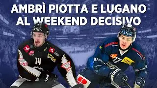 HSHS Talk - Ambr&igrave; Piotta e Lugano al weekend decisivo