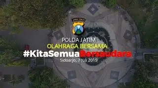 OLAHRAGA BERSAMA #KITASEMUABERSAUDARA POLDA JATIM