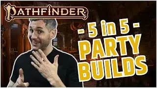Пять минут. Пять уровней построения отряда в Pathfinder.