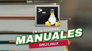 ¡Descubre el Poder de 'man' en Linux! 📚✨ Guía Rápida de Manuales