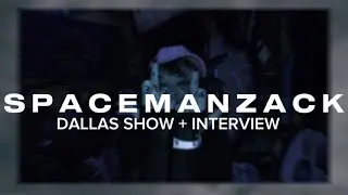 @TheSpaceManZack Dallas show + interview 