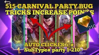 515 CARNIVAL PARTY POINTS BUG TRICKS  IN MOBILE LEGENDS | TUTORIAL & GUIDES