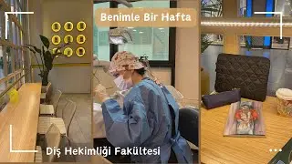 Diş Hekimliği Fakültesi Maceraları ♡ 4. sınıf, İlk kanal tedavim, Dus dershanesi...