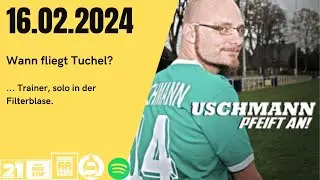 Wann fliegt Tuchel? | ... Trainer, solo in der Filterblase.