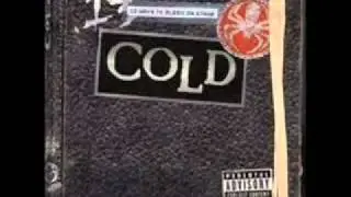 COLD - Just got wicked (LYRICS IN DESCRIPTION!)