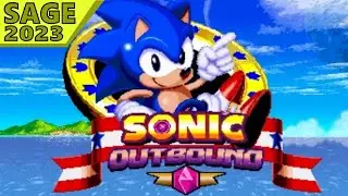 SONIC FAN GAME Sonic Outbound Updated Gameplay SAGE2023