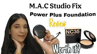 MAC Studio Fix Powder Plus Foundation NC35 | Honest Review & Wear Test | Is It Worth the Hype?