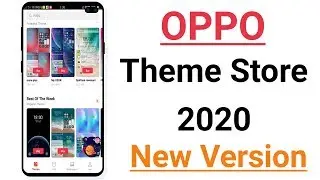 OPPO Theme Store 2020 New Version Update