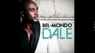 bel mondo - dale (drop dj timidou)