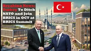 Why Turkey is Leaving NATO for BRICS