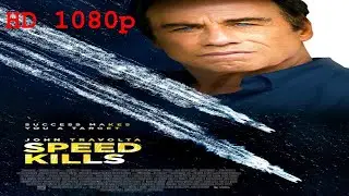 Speed Kills HD 1080p