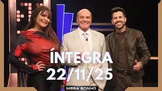 GEISY ARRUDA E BRUNO ROSA NO 'MEGA SONHO' - 22/11/25 | COMPLETO