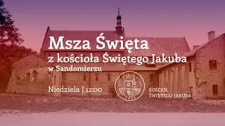 Msza Święta /Uroczystość Najświętszej Trójcy, Niedziela  26 maja 2024, godz. 12:00