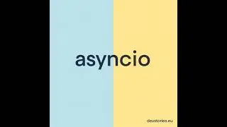 asyncio · 11/20 · Producer-Consumer Workflows