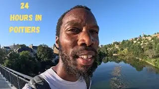 The Most Boring Town in France (24 Hours in Poitiers) 🇫🇷