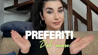 PREFERITI DEL MESE🤩 | Aprile 24