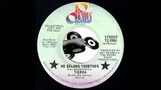 Tierra - We Belong Together [20th Century] 1973 Chicano Group Sweet Soul 45