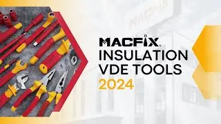 MACFIX VDE Insulated Tools Series
