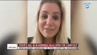 Steve's Deli in Bloomfield Hills working to feed hospital workers