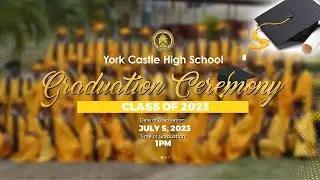 York Castle High School Graduation Ceremony - Class of 2023