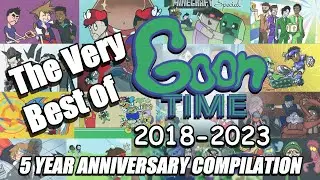 THE VERY BEST OF GOONTIME (2018 - 2023)[5 Year Anniversary Compilation]