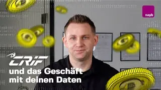 Die CRIF und das Gesch&auml;ft mit deinen Daten
