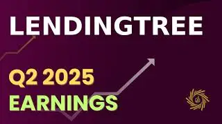 LendingTree TREE Q2 2025 Earnings Call