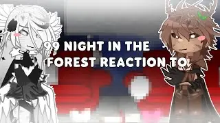 99 𝙉𝙞𝙜𝙝𝙩 𝙞𝙣 𝙩𝙝𝙚 𝙛𝙤𝙧𝙚𝙨𝙩 𝙧𝙚𝙖𝙘𝙩 𝙩𝙤 𝙩𝙝𝙚𝙢𝙨𝙚𝙡𝙫𝙚𝙨! #99night#koala#fypppppppppppppppppp#gacha#😝