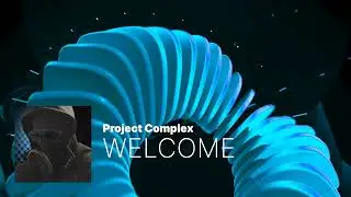 Welcome - Project Complex