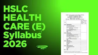 HSLC 2026 Elective Health care syllabus. || class 10 final exam syllabus (e) Health care