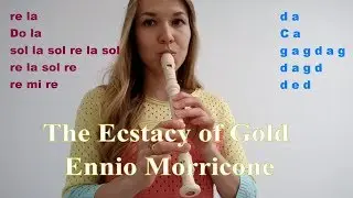 The Ecstacy of Gold - Ennio Morricone - Recorder tutorial + Sheet music + Letter Notes