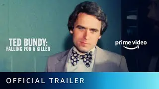 Ted Bundy: Falling for a Killer - Season 1 Official Trailer 2020 | Watch Now | Amazon Prime Video