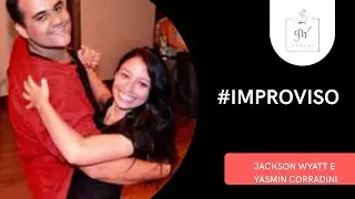 #IMPROVISO 2 - JACKSON WYATT E YASMIN CORRADINI
