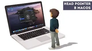 Head Pointer MacOS - управление курсором с помощью головы или глаз / Новая функция в MacOS Catalina