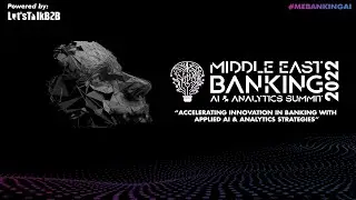 4th Middle East Banking AI & Analytics Summit 2022 | #MEBANKINGAI TECH AWARDS